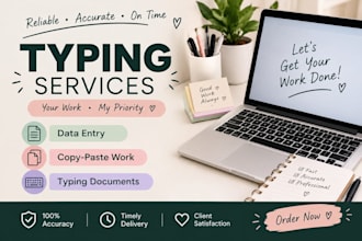 do accurate typing, copy typing and document formatting