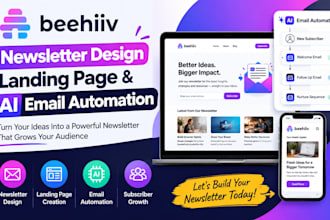 design beehiiv newslater,landing page,and ai image automation