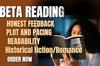 beta read your historical fiction or romance novel