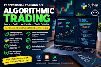 teach you algorithmic trading trading strategies  trading bot development
