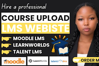 upload course content on moodle lms, learnworlds, talentlms, buddyboss and h5p
