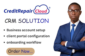 set up credit repair cloud CRM, client portal and automation
