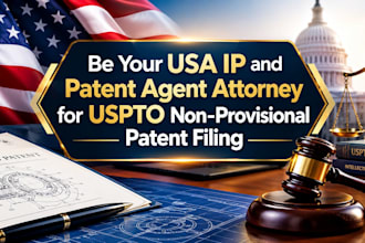 be your usa ip and patent agent attorney for uspto non provisional patent filing