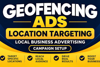 geofencing ads location targeting local business advertising campaign setup