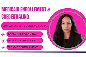 do home care licensing, caqh profile, medicaid enrollment and credentialing