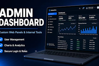 build a custom admin dashboard or admin panel for your web app