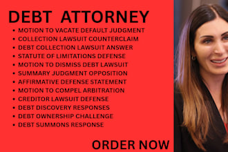 be your debt lawyer for debt collection defense,summons and affirmative defenses