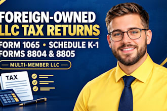 prepare form 1065, k1, 8804, 8805 for foreign owned multi member llc as a cpa