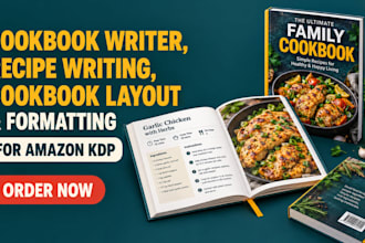 do cookbook writing, recipe writing, cookbook layout, formatting for amazon KDP