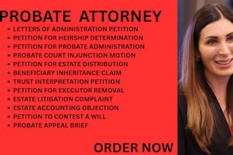 be your probate lawyer for wills, trusts,probate proceedings and estate disputes