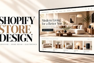 design shopify furniture store website for home decor and electronics brands