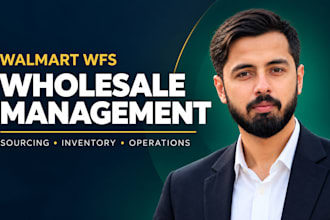 manage your walmart wfs wholesale store and supplier sourcing