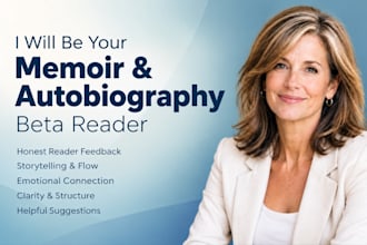 beta read your memoir or autobiography and provide honest feedback beta reading