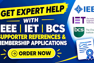 assist with ieee iet bcs supporter reference and application