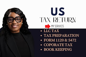 be your tax consultant, prepare form 5472, 1120, 1040, tax amendment