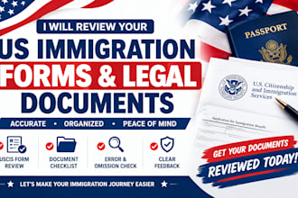review your US immigration forms and legal documents