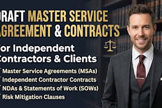 draft a master service agreement and independent contractor contract
