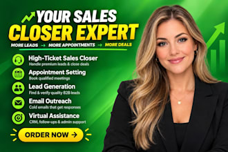 close qualified high ticket sales calls for your business