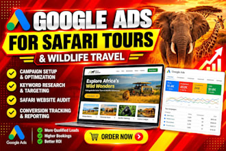 setup safari google ads wildlife travel tour operator ads travel leads