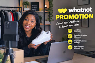promote whatnot live shows with targeted marketing