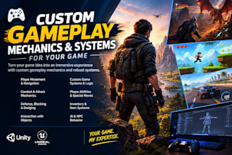 develop custom gameplay mechanics and systems for your game