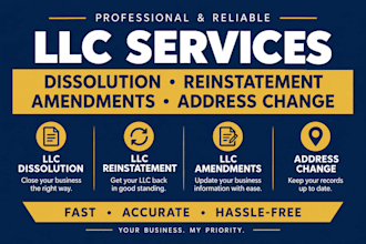 assist with llc dissolution, reinstatement, amendments and address change