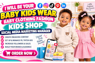 baby kids wear, baby clothing fashion, kids shop social media marketing manager