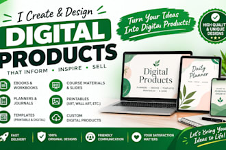design digital products, ebooks, planners, and templates