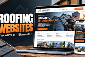 create, design wordpress roofing company website for roofers using elementor pro