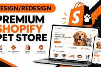 design and redesign shopify pet store premium pet store shopify store pet store