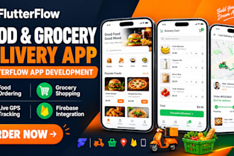 build flutterflow food ordering app, grocery ordering app, delivery tracking