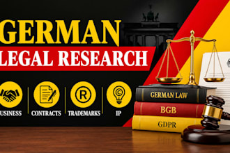 conduct german legal research for business, contracts, trademarks and IP