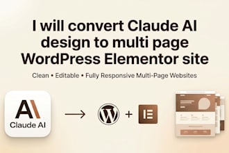 convert claude ai design to multi page wordpress elementor site, claude to wix
