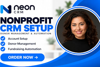 setup neon CRM nonprofit donor management automation fundraising CRM workflow