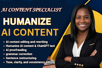 edit ai content humanize ai text and rewrite chatgpt content to sound 100 human