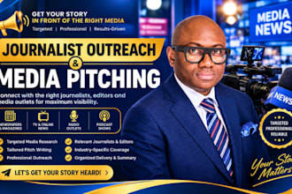 pitch stories to journalists and media outlets for brand publicity