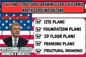 provide civil and structural drawings for carlifornia north carolina and arizona