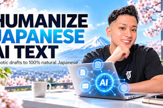 evaluate, edit, and humanize japanese ai generated content