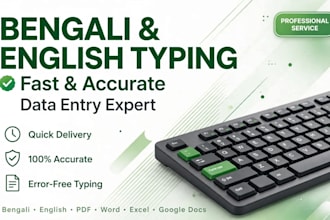 do fast bengali and english typing and data entry