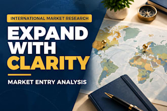 conduct market entry research for your international business expansion
