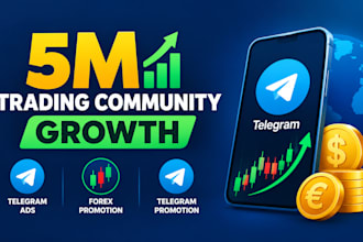5m trading community growth, telegram ads, forex promotion, telegram promotion