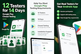 provide 12 testers for 14 days to publish google play app
