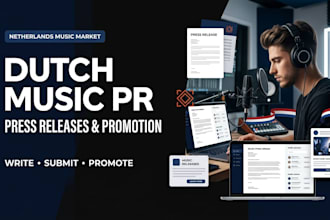 distribute dutch music and write dutch music press releases