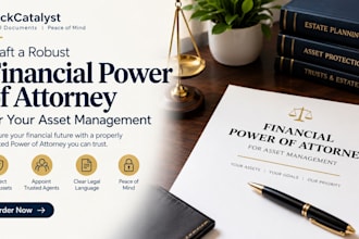 draft a robust financial power of attorney for your asset management