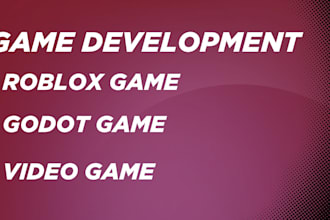 develop godot game, game development, roblox game for video