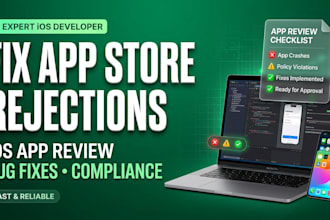 help you fix ios app rejection and help with app store approval