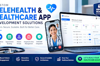 build telemedicine apps healthcare app telehealth platforms and patient portals