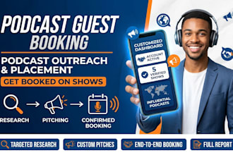 do podcast guest booking and podcast outreach to get you booked