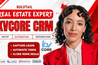 setup kvcore and boldtrail CRM for real estate agents