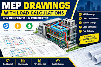 design mep drawings with load calculations for residential and commercial